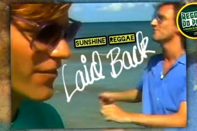 Laid Back y su himno del verano “Sunshine Reggae” ReggaeDoPiaui.es